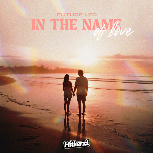 In the Name of Love