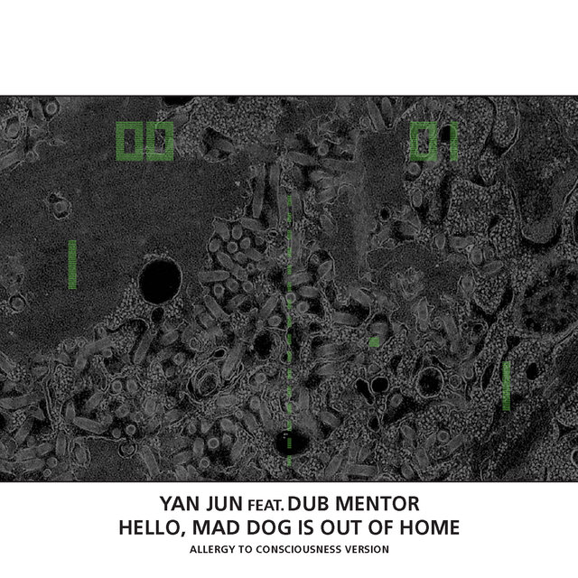 Hello, Mad Dog is out of Home (allergy to Consciousness Version)
