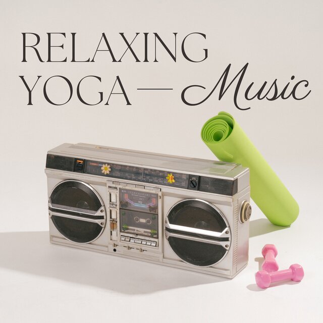 Relaxing Yoga Music