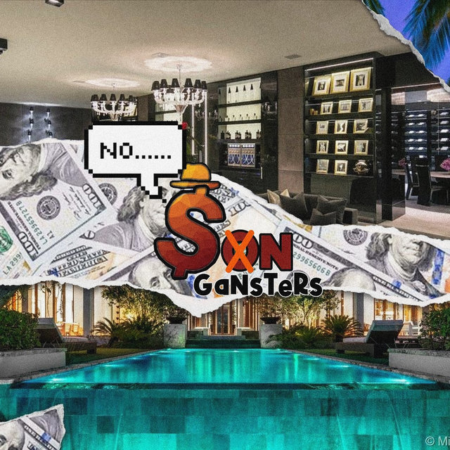 No Son Gansters