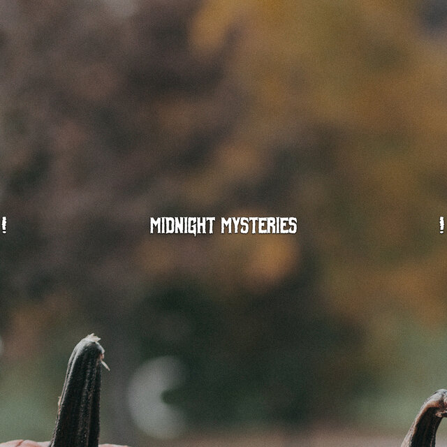 ! Midnight Mysteries !