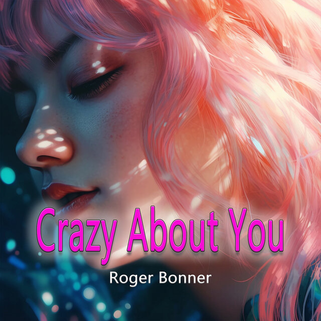 Crazy About You
