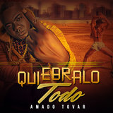 Quiebralo Todo