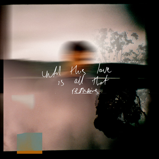 Until This Love is All That Remains