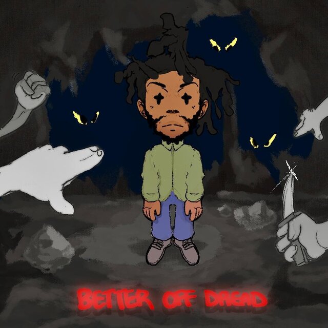 BETTER OFF DREAD