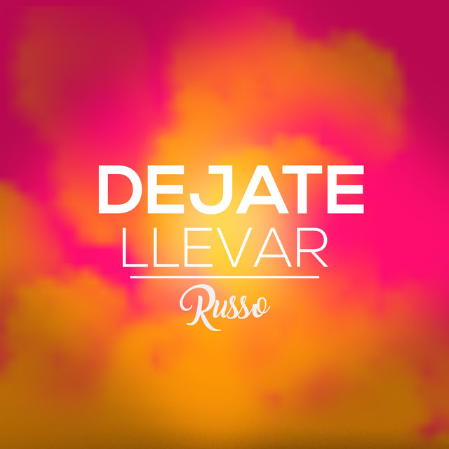 Dejate Llevar