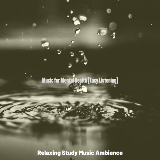 Music for Mental Health (Easy Listening)