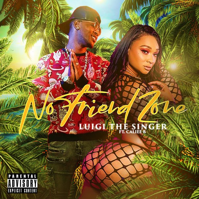 No Friend Zone (feat. Caliee B)