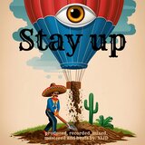 Stay up