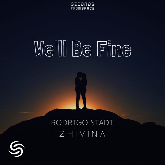 We'll Be Fine