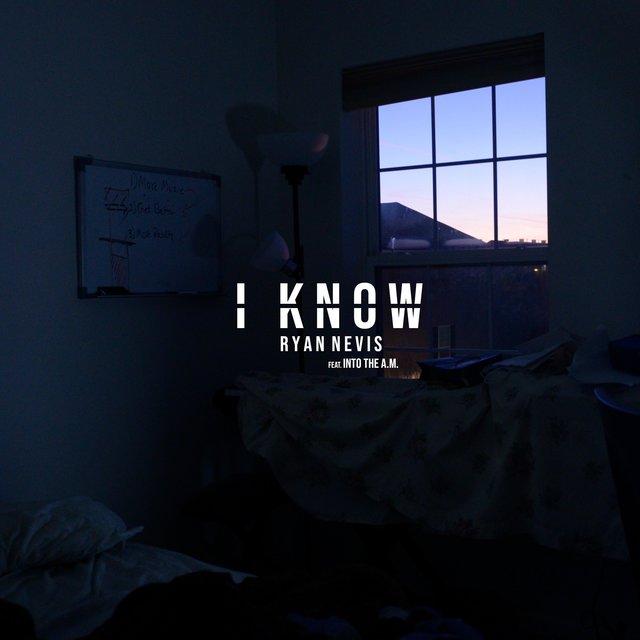 I Know (feat. Into the A.M.)