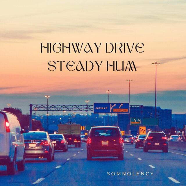 Highway Drive Steady Hum