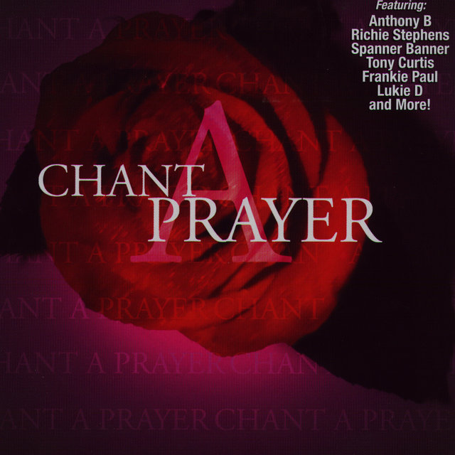 Chant A Prayer