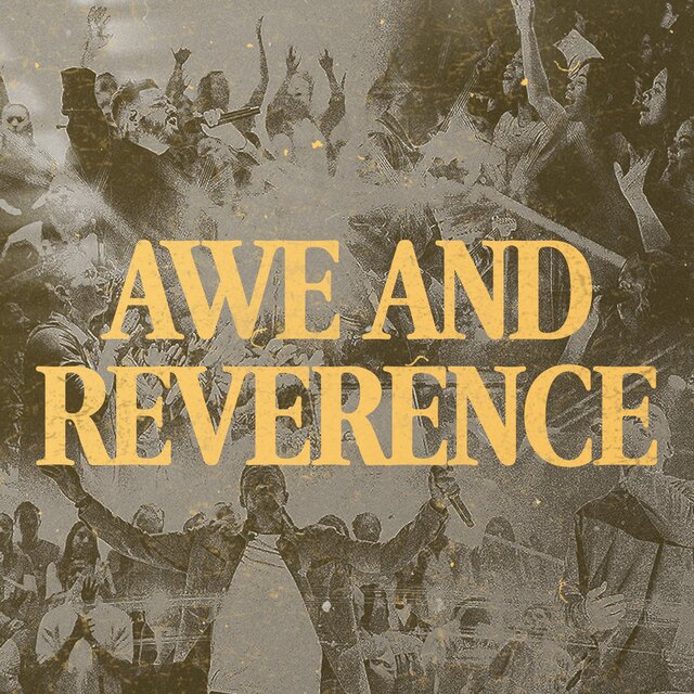 Awe and Reverence (Live)