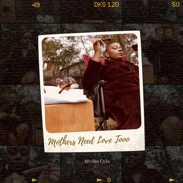 Mothers Need Love Too