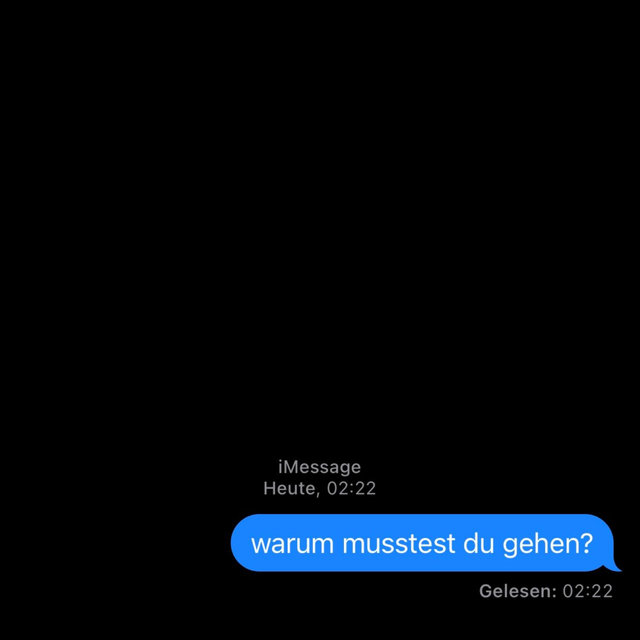 Warum musstest du gehen?