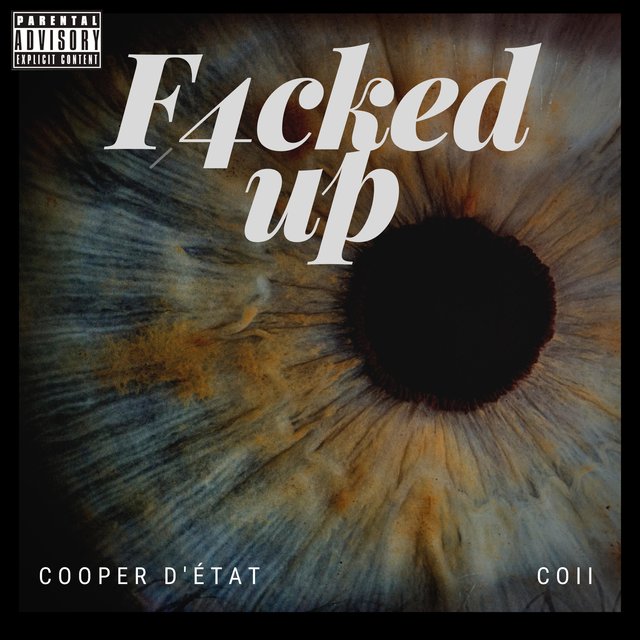 F4cked Up (feat. COII)