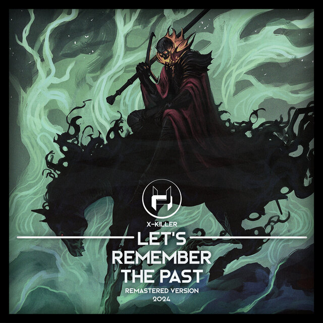Let's Remember the Past (Remastered Version 2024)