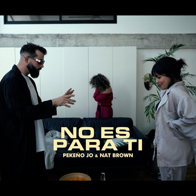 NO ES PARA TI (feat. NAT B)