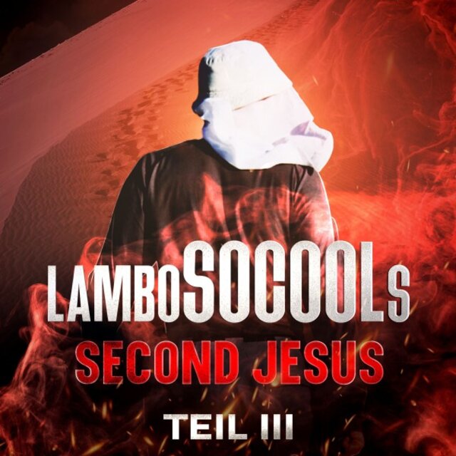 Lambosocools Second Jesus Teil III (Epische Fantasy-Reihe mit überraschenden Wendungen)