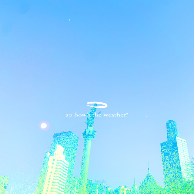 so how's the weather? a lofi project