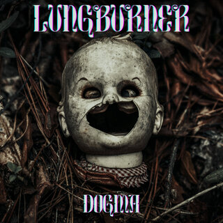 Dogma by LungBurner on TIDAL