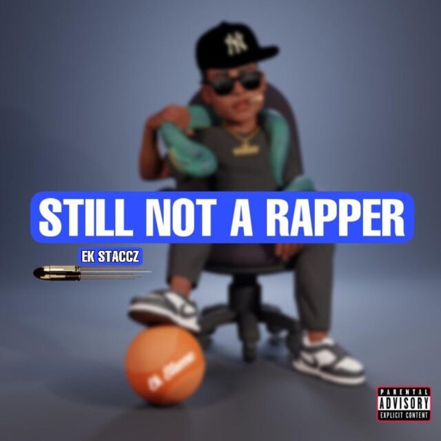 Still Not A Rapper