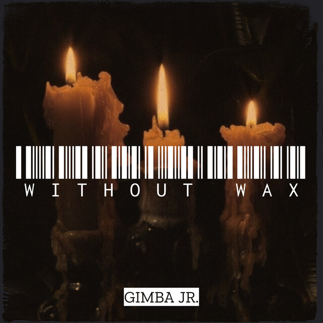 Without Wax