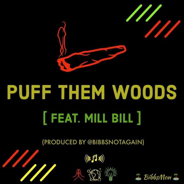 Puff Them Woods (feat. Bibbsmon)