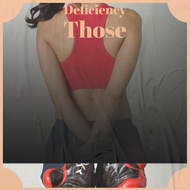 Deficiency Those