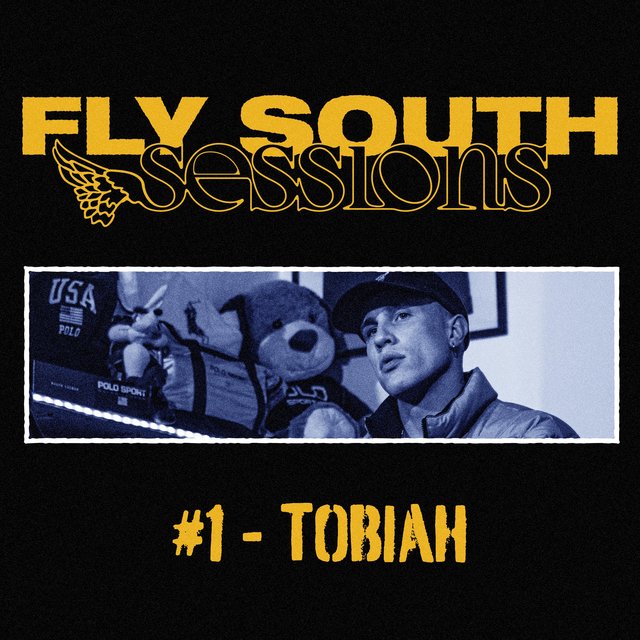 Tobiah: Fly South Sessions #1 (feat. Tobiah)