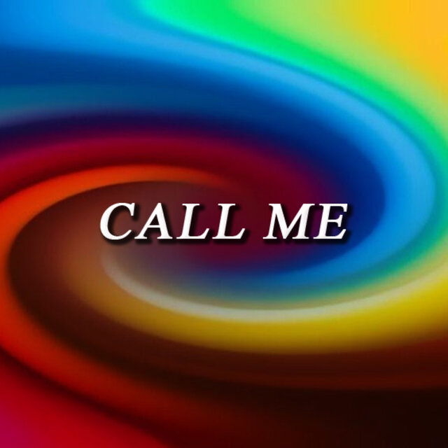 call me