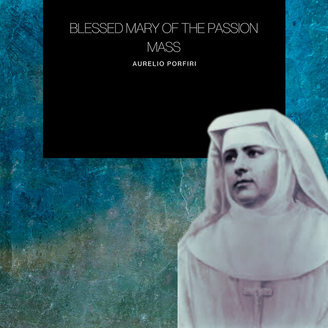 Blessed Mary of the Passion Mass