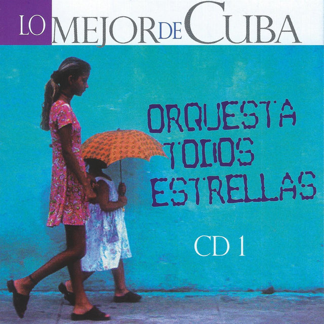 Lo Mejor de Cuba, Vol. 1