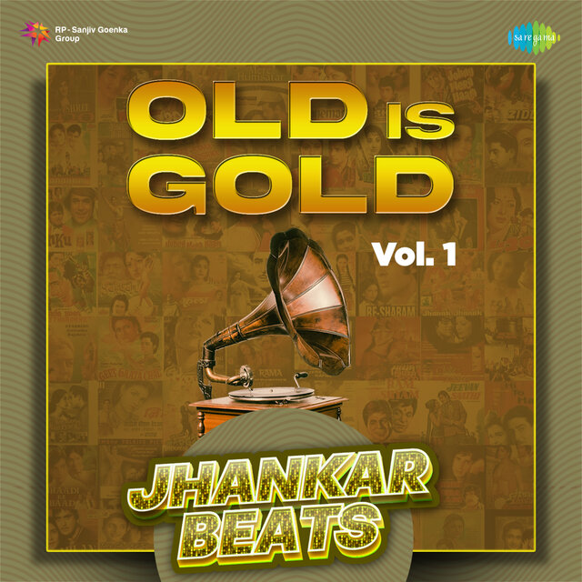 Old Is Gold Vol. 1 (Jhankar Beats)