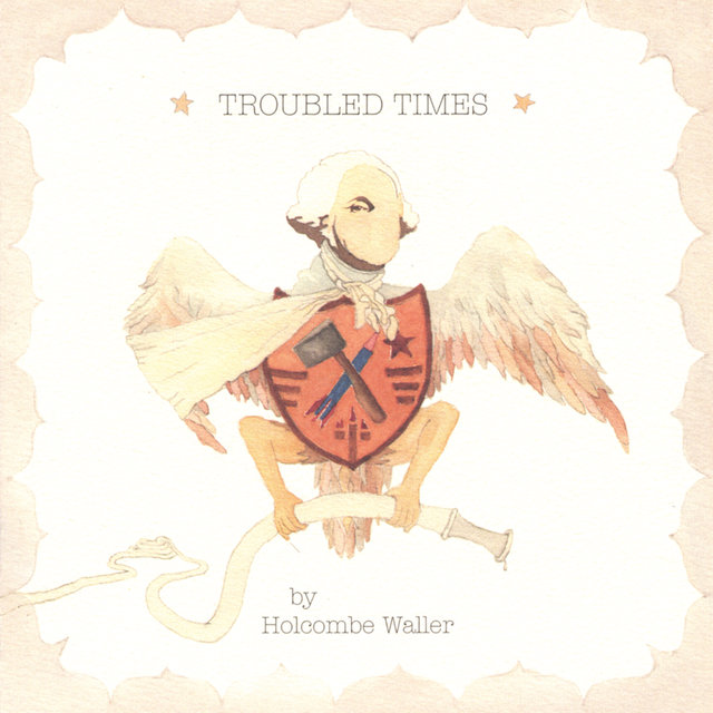Troubled Times