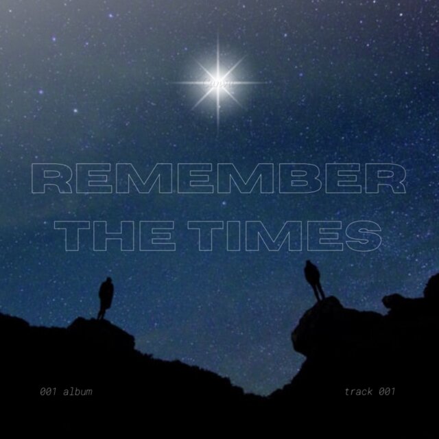 Remember The Times