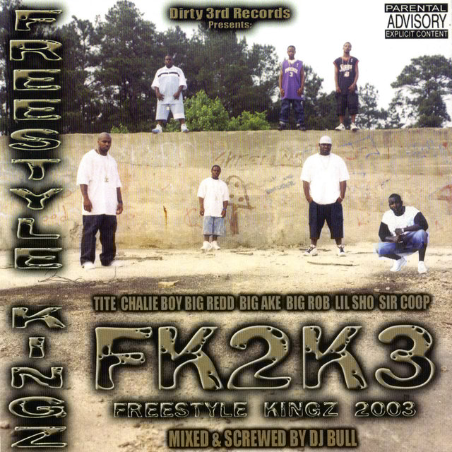 FK2K3 - Freestyle Kingz 2003 (Mixed & Screwed By DJ Bull)