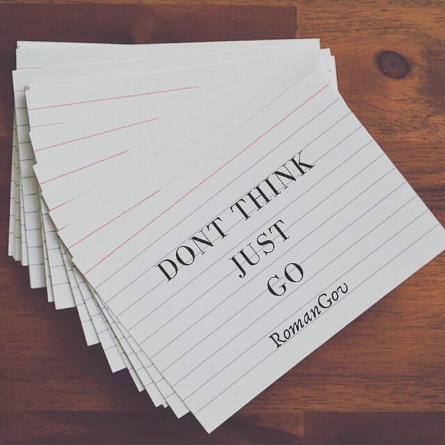 Dont Think Just Go