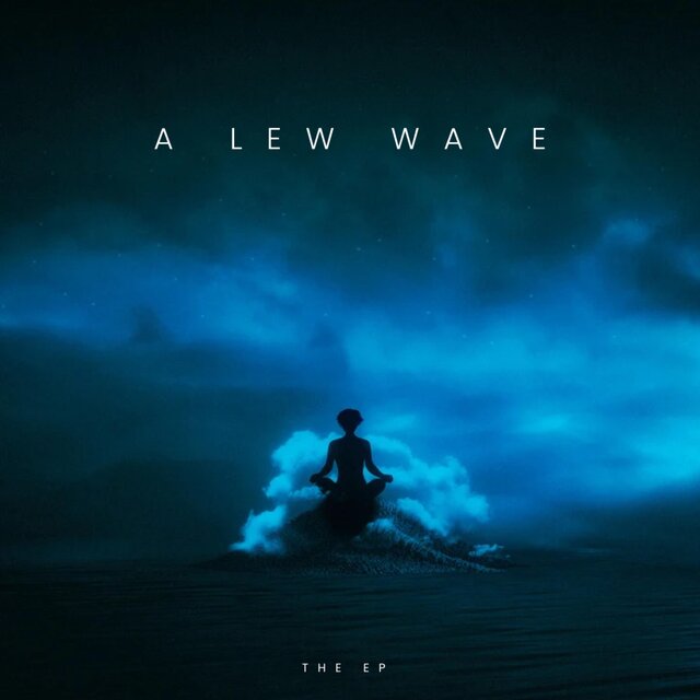 A LEW WAVE