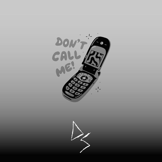 Don’t Call Me