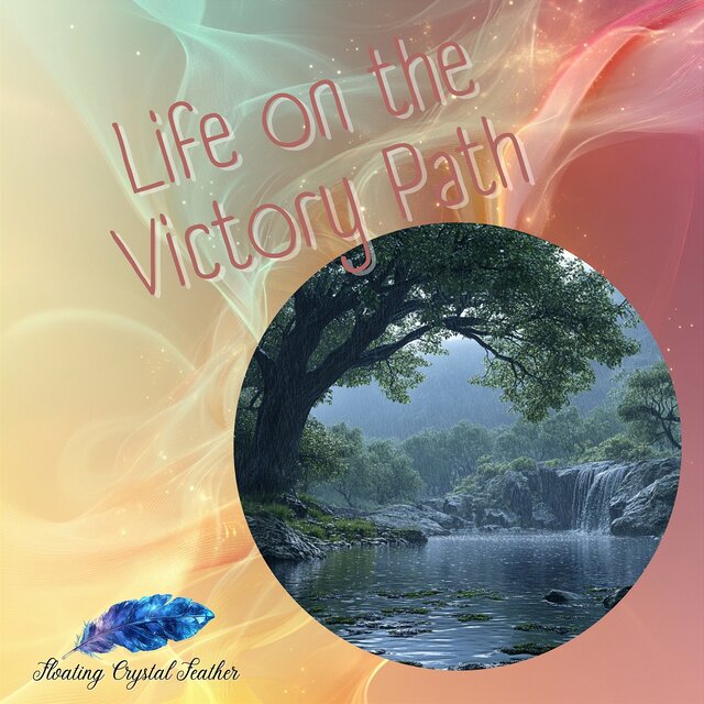 Life on the Victory Path