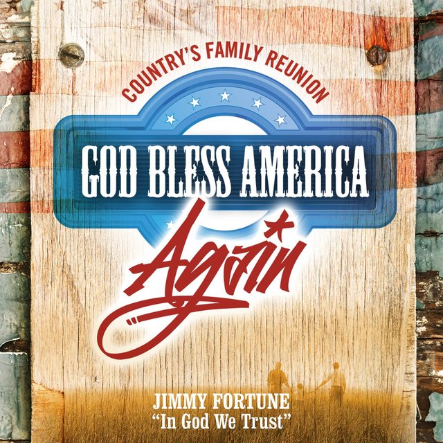 In God We Trust (God Bless America Again)