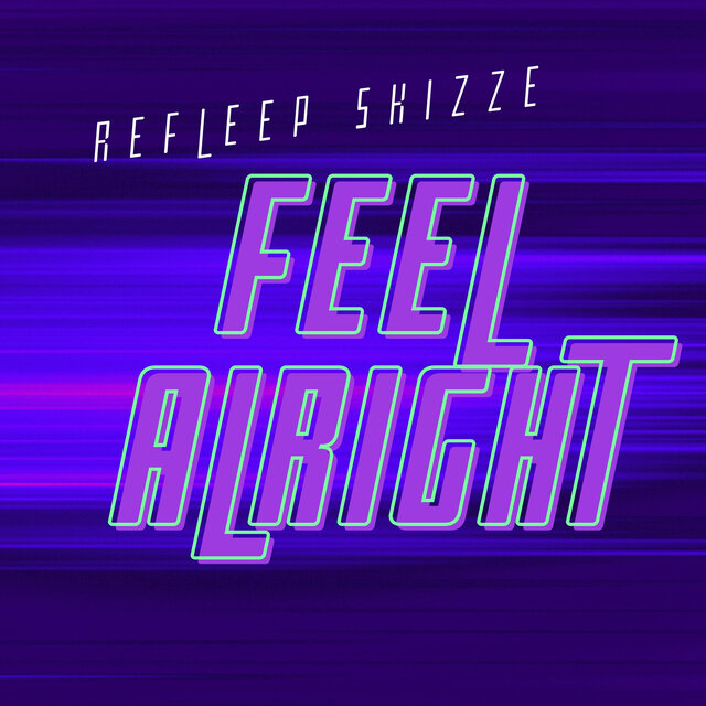 Feel Alright