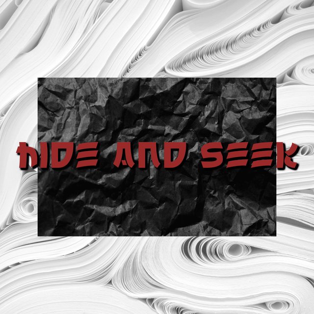 Hide and Seek