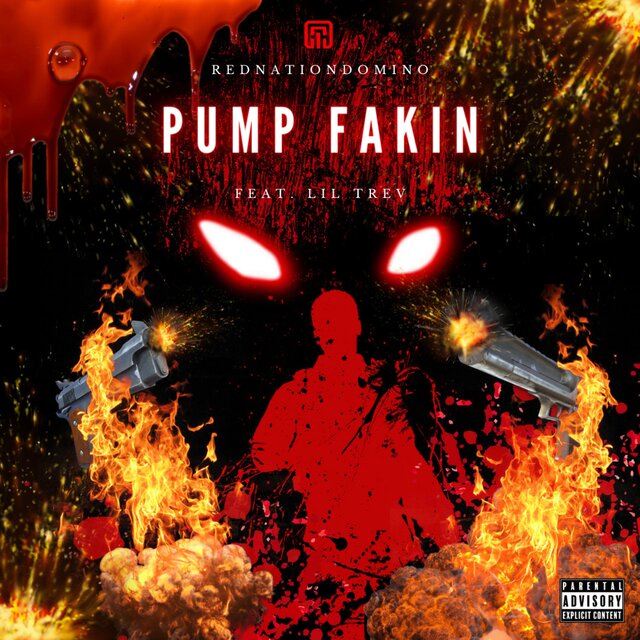 PUMP FAKIN (feat. Lil Trev)