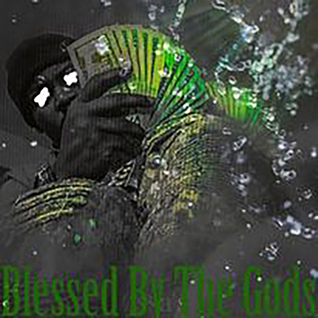 Blessed by the Gods