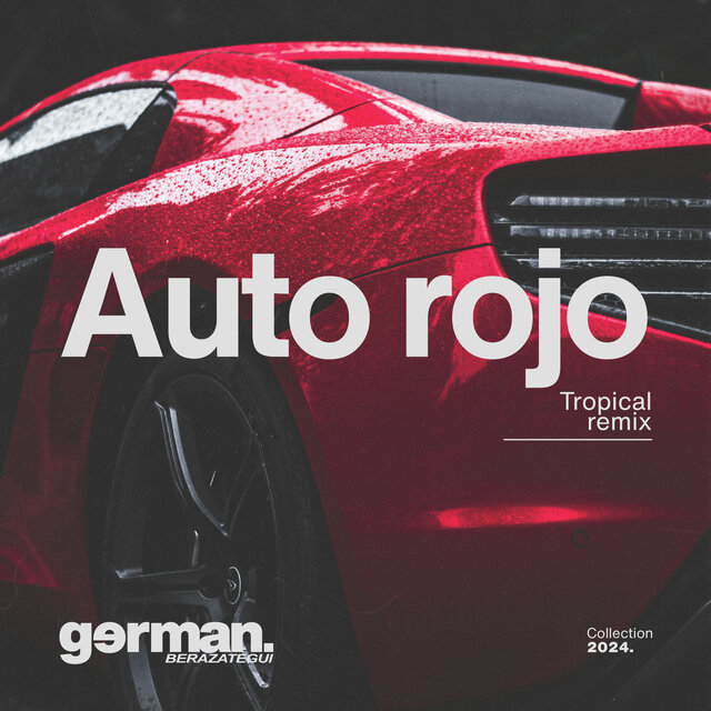 Auto Rojo (Tropical Remix)