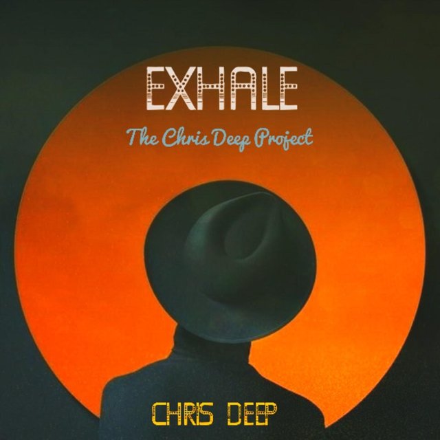 Exhale: The Chris Deep Project