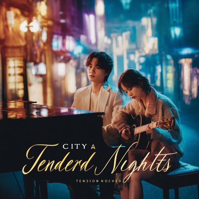 City Lights & Tender Nights